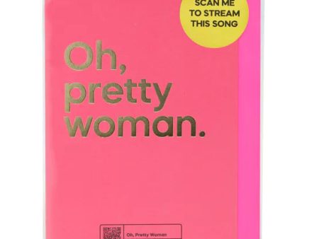 Say It With Songs Greeting Card - Pretty Woman - Roy Orbison Fashion