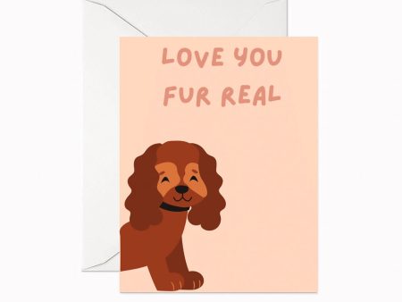 Love You Fur Real Greeting Card Fashion