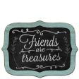 11.5  Chalk Sign Friends Are Treasures For Cheap