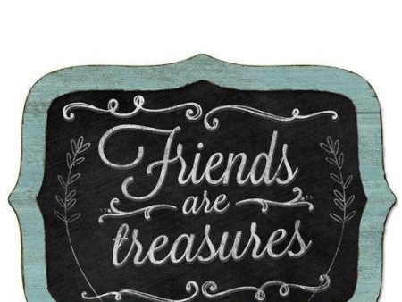 11.5  Chalk Sign Friends Are Treasures For Cheap