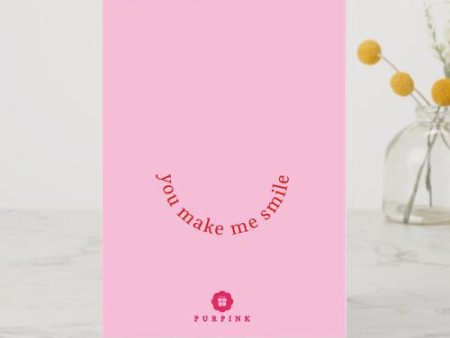 You Make Me Smile A6 Card Fashion