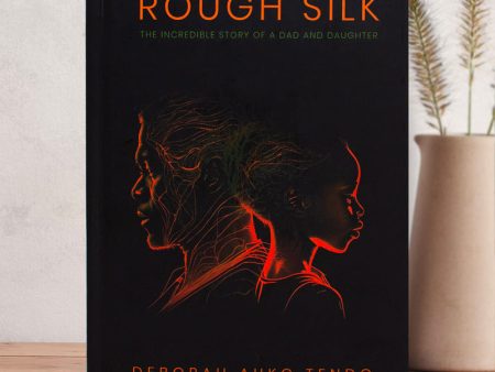 Rough Silk by Deborah Auko Tendo - Hardcover Book Sale