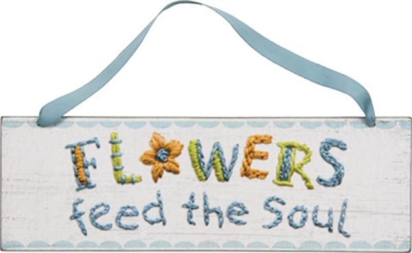 12  Flowers Feed the Soul Hanging Sign Online now