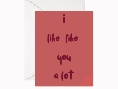 Like You A Lot Greeting Card Discount