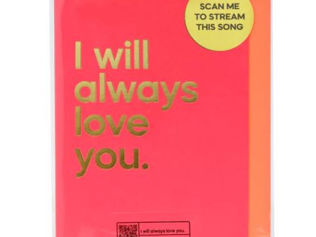 Say It With Songs Greeting Card - I Will Always Love You - Whitney Houston For Discount